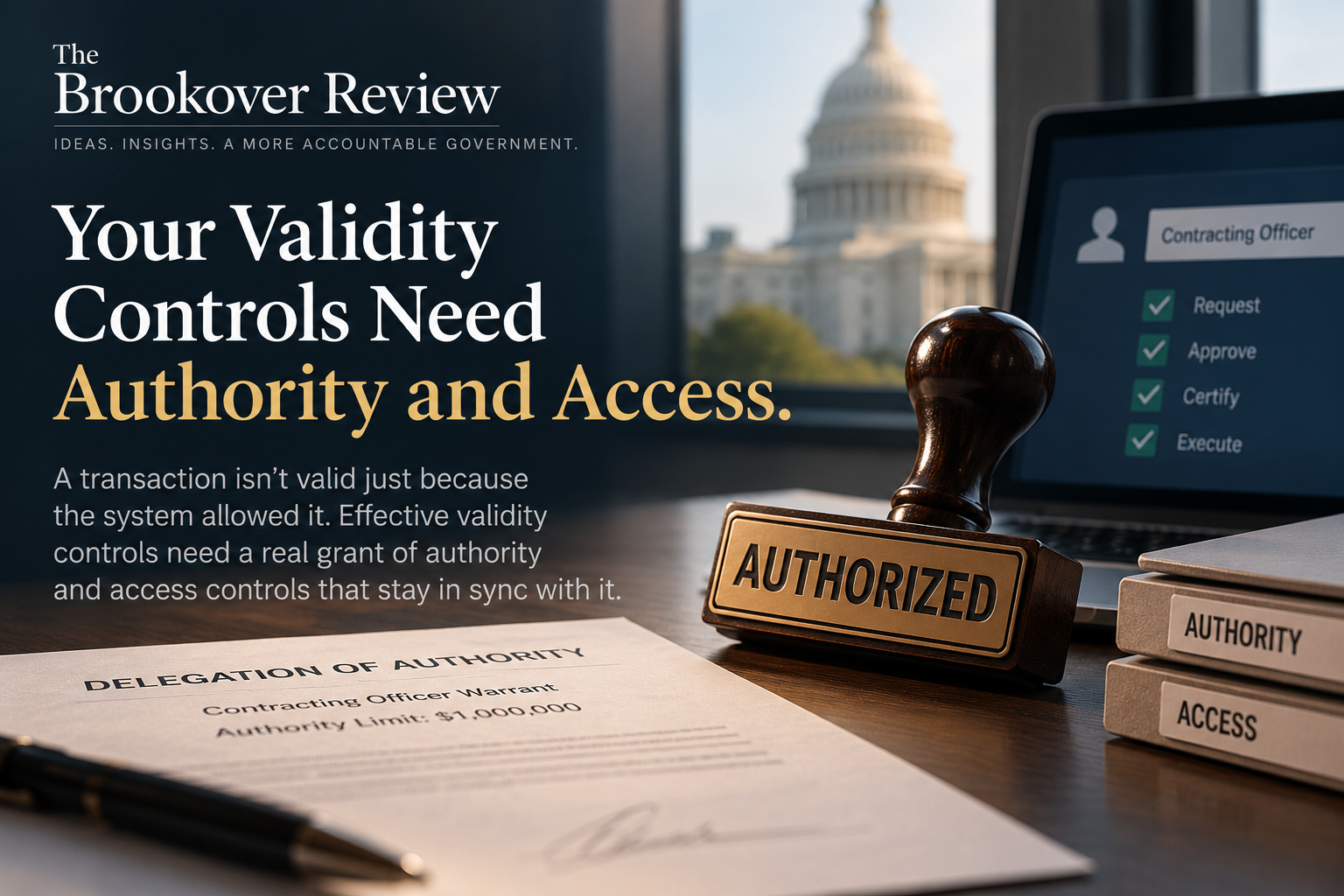 Your Validity Controls Need Authority and Access